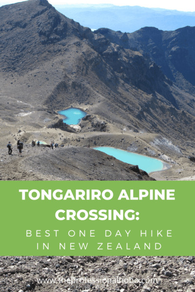 Here's why the Tongariro Alpine Crossing is New Zealand's best day hike, what it's like, and tips for doing it. #NewZealand #Taupo #TongariroCrossing #TongariroAlpineCrossing #MountDoom #Mordor #TheProfessionalHobo #NoraDunn #traveltips