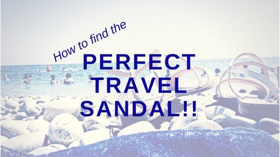 The Perfect Travel Sandal, revealed!