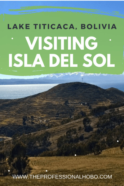 My trip to Isla del Sol in Bolivia was short but very sweet. Check out these stunning photos and learn about some of the folklore behind this special place. #FullTimeTravel #TravelPlanning #TravelTips #SaveMoneyTraveling #TravelWebsites #IslaDelSol #Bolivia #SouthAmericaTravel #LakeTiticaca #Copacabana #WhereToStay #Hiking