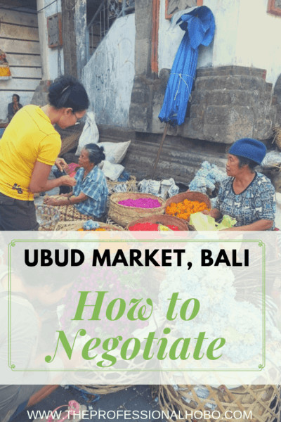 The Ubud Market in Bali is a maze of vendors selling wares useful to beautiful to tacky as hell. Walk through with me and learn how (and why) to negotiate. #FullTimeTravel #TravelPlanning #BudgetTravel #TravelTips #SaveMoneyTraveling #MakingMoneyWhileTraveling #TravelWebsites #HowToNegotiate #UbudMarket #Bali #Indonesia #AsiaTravel #BaliMarket #MarketTravel #Souvenirs