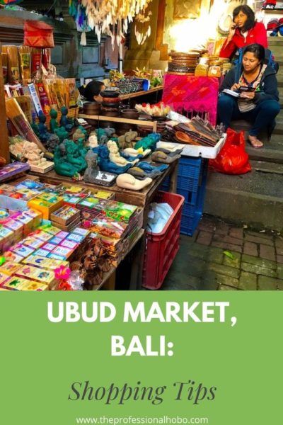 Ubud Market in Bali is a must-see. Here are some Shopping Tips and Negotiation Tactics. #Ubud #Bali #Ubudmarket #Ubudshopping #Balishopping #TheProfessionalHobo