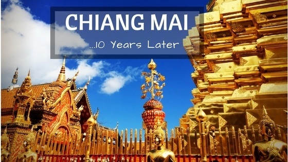 CHIANG MAI, 10 years later