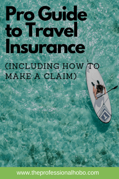 Pro Guide to Travel Insurance - Learn the basics, how to make a claim, different kinds of insurance (including what you don't need), credit card insurance, and more! #travel #travelinsurance #TheProfessionalHobo #travellifestyle #creditcardinsurance #medicalinsurance #insuranceclaims #baggageinsurance #travelemergency #medicalemergency #insuranceterms