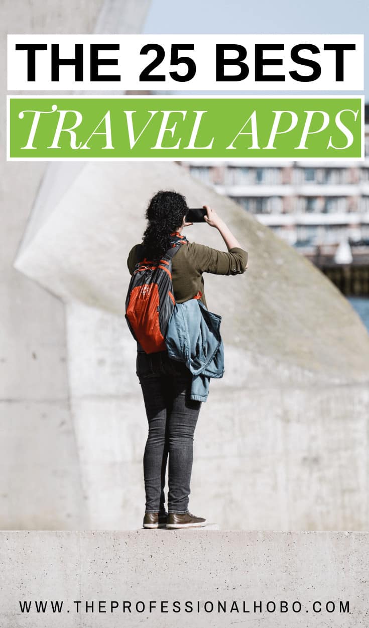Don't leave for your next trip without checking out this list of the 25 best travel apps. You'll travel more efficiently, safely, cheaply, and fun(ly). #FullTimeTravel - #TravelPlanning #BudgetTravel #TravelApps