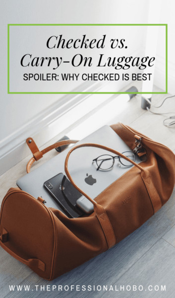 When it comes to luggage, I've had it all. Checked luggage, carry-on luggage, rolling, backpacks, wheeled backpacks, hybrids, and more. Here's why I now travel with checked luggage, along with criteria fo you to decide if carry-on or checked is best for you - and the best road-tested luggage recommendations. #CarryOn #CarryOnLuggage #TravelPacking #FullTimeTravel #TravelPlanning #BudgetTravel #TravelTips