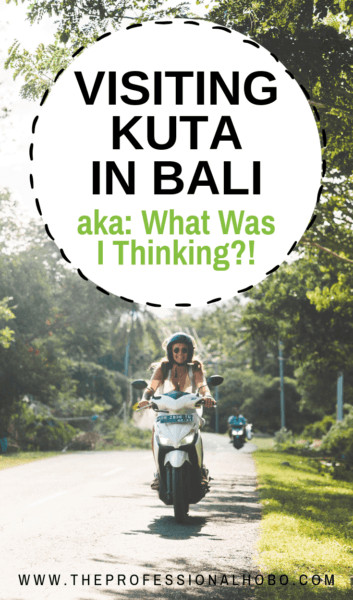 I went to Kuta to see a Balinese healer. It's all downhill from there. The best place to start is the beginning. Buckle your seatbelt; it's a bumpy ride! #Kuta #Bali #Indonesia #BaliTravel #FullTimeTravel #TravelPlanning #BudgetTravel #TravelTips #DigitalNomads