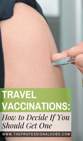 Trying to decide which travel vaccinations to get (if any)? This guide is packed with info to help you make an informed decision about your health. #TravelVaccinations #TravelHealth #TravelSafety #FullTimeTravel #TravelPlanning #BudgetTravel #TravelTips