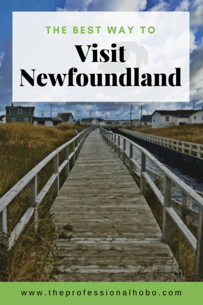 In this article I discuss the best way to visit Newfoundland (it's by boat), along with insights into the history, language, and culture of Newfoundland. #cruise #newfoundland #expeditioncruise #adventurecruise #Canada #TheProfessionalHobo #adventuretravel #travel #smallship #StJohn's #UNESCO #visitNewfoundland