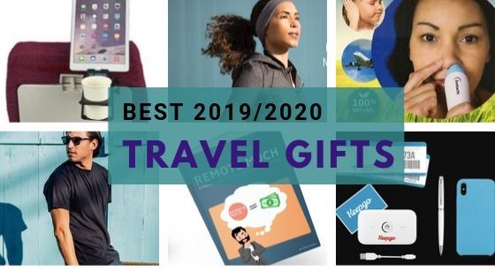 Best Travel Gifts for 2019 and 2020