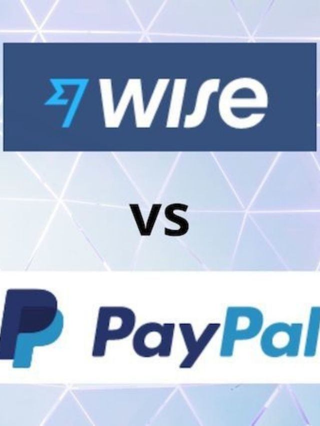 Wise (formerly TransferWise) vs PayPal (Story)
