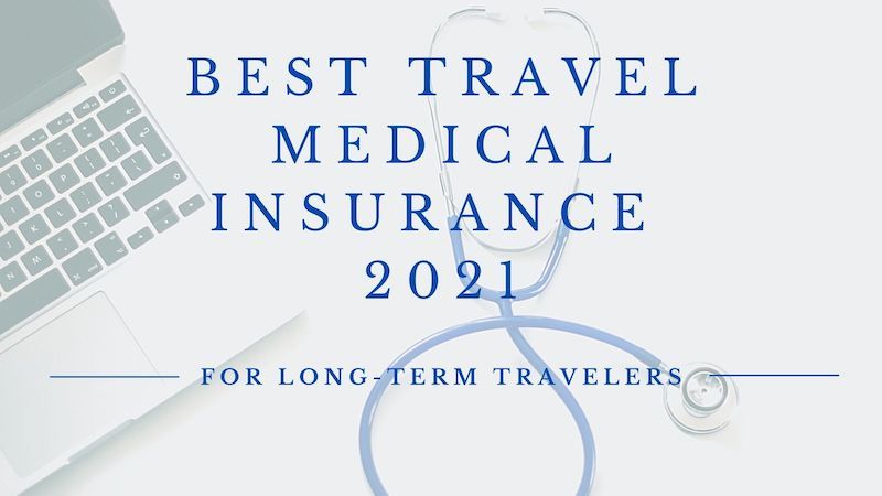 long term travel medical insurance