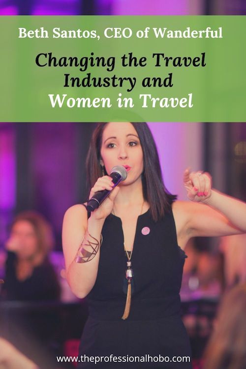 Beth Santos is changing the travel industry and women in travel, through Wanderful and so many other amazing initiatives. #BethSantos #womenintravel #travelindustry #antiracism #femalefounders #femaleentrepreneurs #TheProfessionalHobo #Wanderful