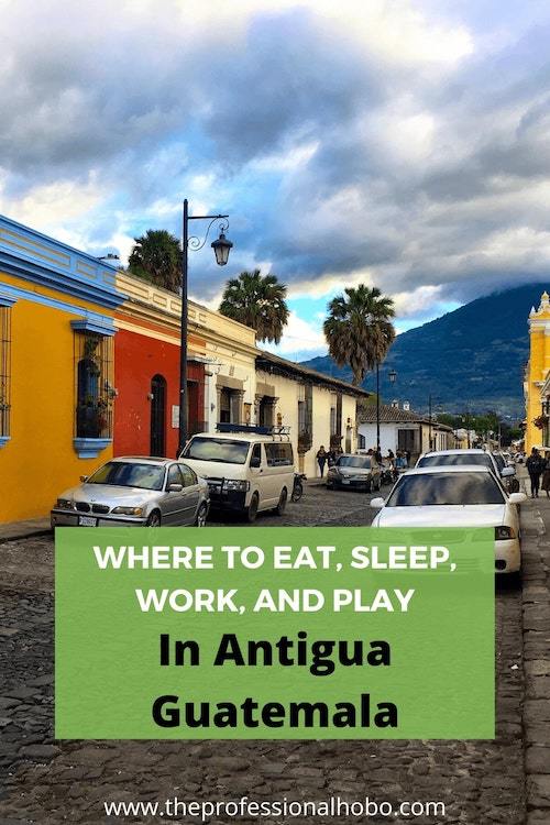 Antigua Guatemala is a beautiful and bustling town with some of the best restaurants I've ever eaten at and cafes I've ever worked at. Here are the best things to see, do, eat, and buy in Antigua. #Guatemala #Antigua #VolcanoTrek #digitalnomad #TheProfessionalHob #NoraDunn #longtermtravel #fulltimetravel 