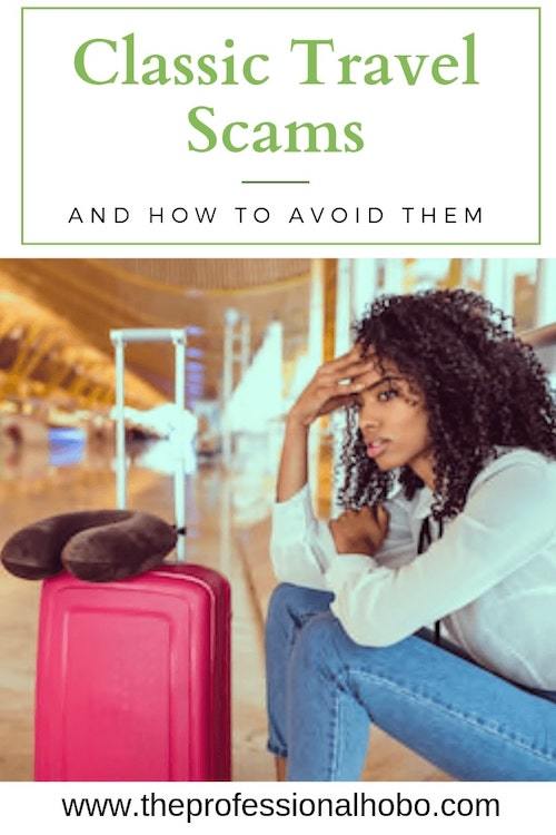 As a foreigner, you're an automatic target. Here are 24 classic travel scams (real scams, experienced by pro travelers) - with tips on how to avoid them. #TravelScams #TravelTips #FullTimeTravel #TravelPlanning #AvoidingScams #Travel #Pickpocket #TravelTheft 