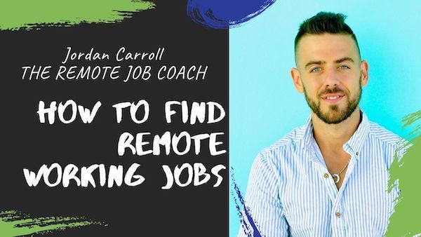 Jordan Carroll The Remote Job Coach FEATURE PIC