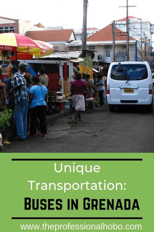 Buses in Grenada: Why Grenada's public bus system is one of the most unique – and enjoyable – forms of transportation I've encountered around the world. #TravelTips #FullTimeTravel #Grenada #Caribbean #Transportation #BusesInGrenada #HowItWorks #DrivingInGrenada #WhereBusesRun #Caribbean #GrenadaTransportation #Transportation