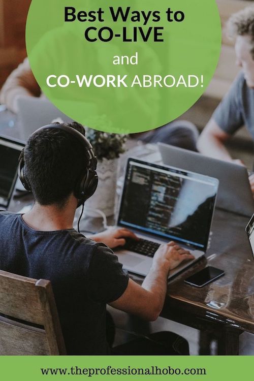 These are the best Coliving and Coworking programs for remote workers and digital nomads! #coliving #coworking #remoteyear #WiFiartists #HackerParadise #WiFiTribe #Outsite #Unsettled #Selina