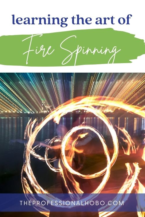 learning the art of fire spinning