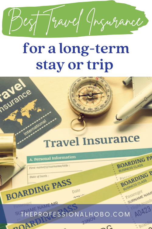 best travel insurance for a long-term stay or trip