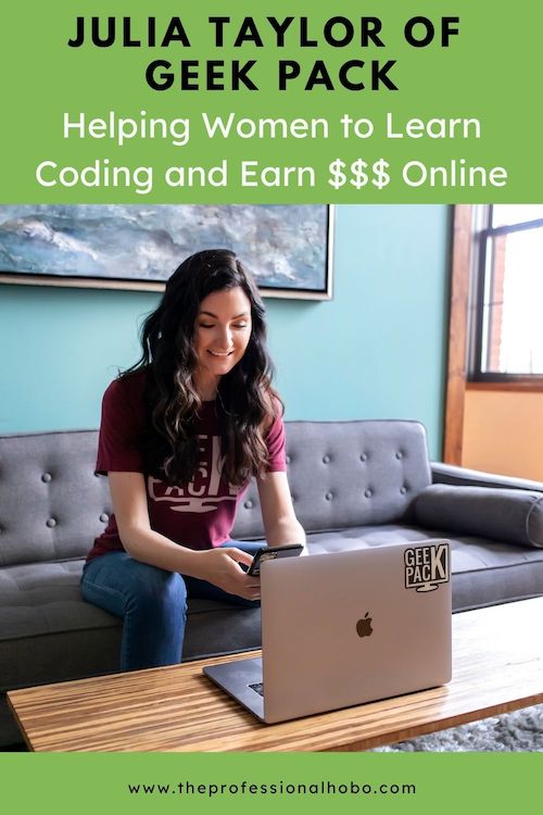 Here's how Julia Taylor teaches women to code online and run virtual businesses, with GeekPack! #earnmoneyonline #workonline #freelancedeveloperjobs #learncoding #empoweringwomen #learntocode 