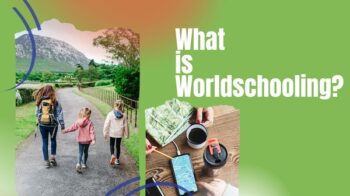 Worldschooling Communities, Courses, and Hubs to Get You Started